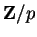 ${\bf Z}/p$