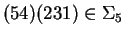 $(54)(231)\in \Sigma_5$