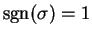 ${\rm sgn}(\sigma)=1$