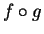 $f\circ g$