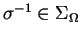 $\sigma^{-1}\in \Sigma_\Omega$