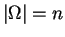 $\vert\Omega\vert=n$